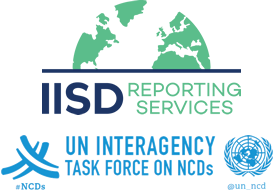 IISD Reporting Services - UN Interagency Task Force on NCDs