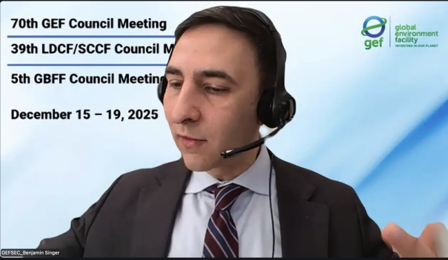 Benjamin Singer, GEF Secretariat - GEF70 - 18Dec